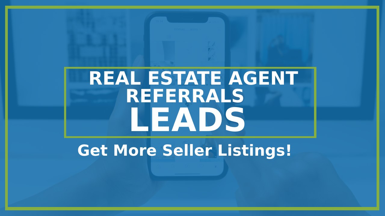 top real estate agent referrals source leads website